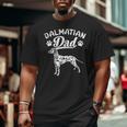 Dalmatian Dad Dog Owner Dalmatian Daddy Father's Day Big and Tall Men T-shirt