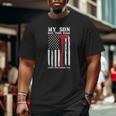 Firefighter My Son Has Your Proud Firefighter Dad American Big and Tall Men T-shirt