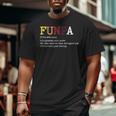 Funpa Like Grandpa Cute Definition Funpa Big and Tall Men T-shirt