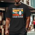 Penguin Best Penguin Dad Ever Big and Tall Men T-shirt