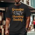 Grandpa Is Getting A New Shooting Buddy For New Grandpas Big and Tall Men T-shirt