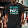 Happy Father's Day To My Amazing Pops Big and Tall Men T-shirt