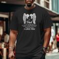 Happy Father's Day In Heaven Dad Your Guiding Hand Will Remain On My Shoulder Forever Big and Tall Men T-shirt
