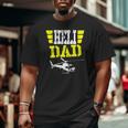 Helicopter Pilot Dad Father's Day Husband Big and Tall Men T-shirt