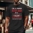 I'm A Proud Stepdad Of A Freaking Amazing Father's Day Big and Tall Men T-shirt