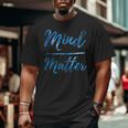 Inspirational Motivational Gym Quote Mind Over Matter Big and Tall Men T-shirt