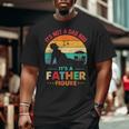 Its Not A Dad Bod Its A Father Figure Fathers Day Dad Jokes Big and Tall Men T-shirt