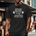 Jesus Is My Spotter Gym & Workout Christian Big and Tall Men T-shirt