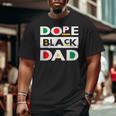 Junenth June 19 1865 Dope Black Dad Father Day 19Th June Big and Tall Men T-shirt