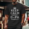 Keep Calm And Let G-Pa Handle It Grandpa Men Big and Tall Men T-shirt