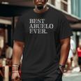 Mens Best Abuelo Ever Spanish For Grandfather Big and Tall Men T-shirt