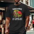 Mens Dadasaurus Like A Normal Dada Only More Rawrsome Big and Tall Men T-shirt