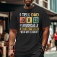 Mens Daddy I Tell Dad Jokes Periodically Fathers Day Big and Tall Men T-shirt