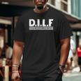 Mens DILF Devoted Involved Loving Father Dad Papa Men Big and Tall Men T-shirt