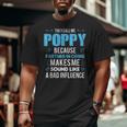Poppy Grandpa Fathers Day Tshirt Big and Tall Men T-shirt