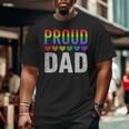 Proud Dad Of Gay Lesbian Lgbt Family Matching Pride Ally Big and Tall Men T-shirt
