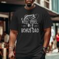Reel Cool Bonus Dad Fishing Father's Day Fisherman Fishing Big and Tall Men T-shirt