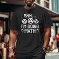Shhh I'm Doing Math Fitness Gym Weightlifting Workout Tank Top Big and Tall Men T-shirt
