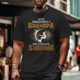 Never Underestimate Grandpa Who Is Also Loves Surfing Big and Tall Men T-shirt