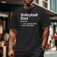 Volleyball Dad Definition Sports Big and Tall Men T-shirt