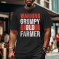 Warning Grumpy Old Farmer Grandpa Farmer Big and Tall Men T-shirt