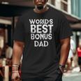 World's Best Bonus Dad Step Fathers Day Husband Big and Tall Men T-shirt