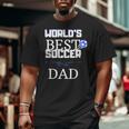 Worlds Best Soccer Dad Big and Tall Men T-shirt