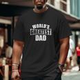 World's Greatest Dad Big and Tall Men T-shirt