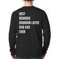 Best Bearded Bourbon Lover Dog Dad Ever Back Print Long Sleeve T-shirt