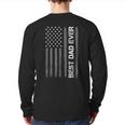 Best Dad Ever American Flag Fathers Day For Back Print Long Sleeve T-shirt