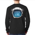 Choose Kind Anti-Bullying Astronaut HelmetBack Print Long Sleeve T-shirt