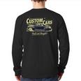 Custom Cars Built Not Bought Back Print Long Sleeve T-shirt