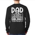 Dad Sorry You Had To Raise My Siblings Your Favorite Back Print Long Sleeve T-shirt