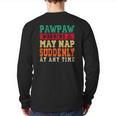 Father's Day Pawpaw Warning May Nap Suddenly At Any Time Grandpa Vintage Back Print Long Sleeve T-shirt