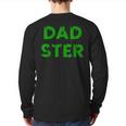 Dadster Halloween Scary Dad Monster Back Print Long Sleeve T-shirt