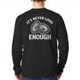 It's Never Loud Enough Car Audio Lovers Vintage Back Print Long Sleeve T-shirt