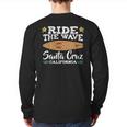 Ride The Wave Santa Cruz California Surfer Surfboard Back Print Long Sleeve T-shirt