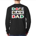 Junenth June 19 1865 Dope Black Dad Father Day 19Th June Back Print Long Sleeve T-shirt