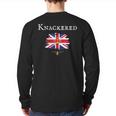 Knackered Fun British England Great Britain Uk British Isle Back Print Long Sleeve T-shirt