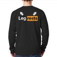 Leg Rests Naughty Dad Jokes Adult Humour Father's Day Back Print Long Sleeve T-shirt