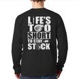 Life Is Too Short To Stay Stock Car Lover Back Print Long Sleeve T-shirt