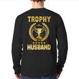 Mens Husband Trophy Cup Dad Father's Day Back Print Long Sleeve T-shirt