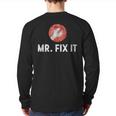 Mr Fix It Plumber For Dad Back Print Long Sleeve T-shirt