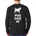 Pug Dad Af Pug Dad Back Print Long Sleeve T-shirt Pug Dad Af Pug Dad Back Print Long Sleeve T-shirt