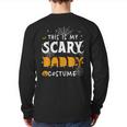 This Is My Scarey Daddy Costume Halloween Single Dad S Back Print Long Sleeve T-shirt