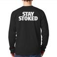 Stay Stoked Back Print Long Sleeve T-shirt