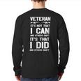 Veteran Its Not That I Can Its That I Did And Others Didn't Back Print Long Sleeve T-shirt