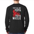 They Call Me Poppa Poppa Wheelie For A Dirt Bike Fan Back Print Long Sleeve T-shirt