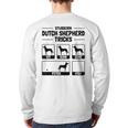 Hilarious Dutch Shepherd Dog Owner Meme Dog Training Back Print Long Sleeve T-shirt
