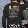 5 Things You Should Know About My Papa Father's Day Back Print Long Sleeve T-shirt